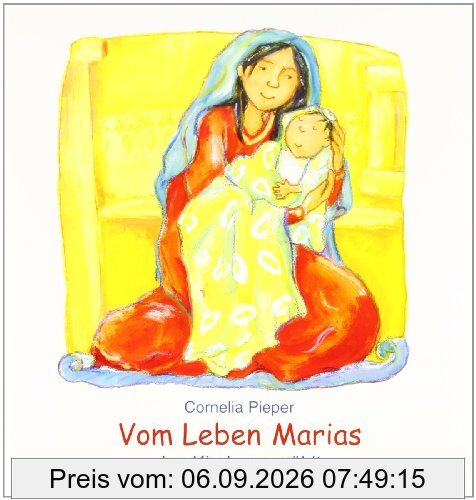 Vom Leben Marias den Kindern erzählt