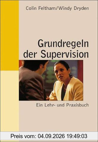 Grundregeln der Supervision