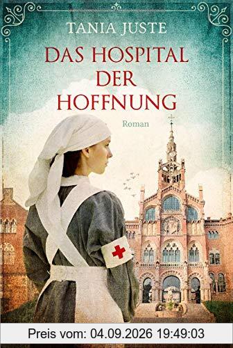 Das Hospital der Hoffnung: Roman