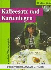 Kaffeesatz und Kartenlegen. Neue und alte Wahrsagespiele