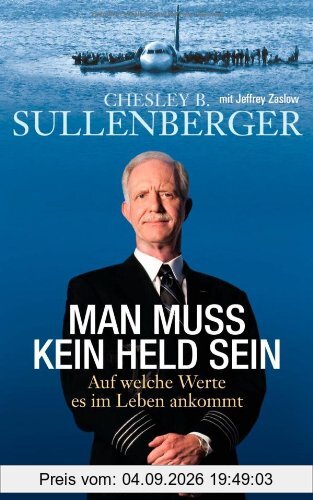 Man muss kein Held sein: Auf welche Werte es im Leben ankommt