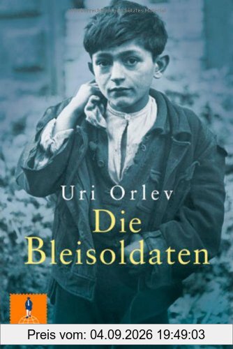 Die Bleisoldaten: Roman (Gulliver)