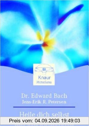 Heile dich selbst mit Bachblüten