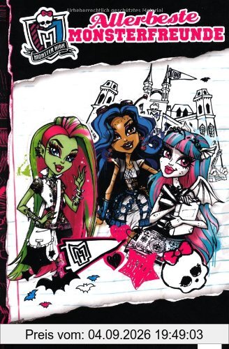 Monster High. Allerbeste Monsterfreunde