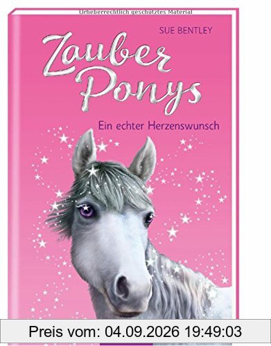Zauberponys - Ein echter Herzenswunsch