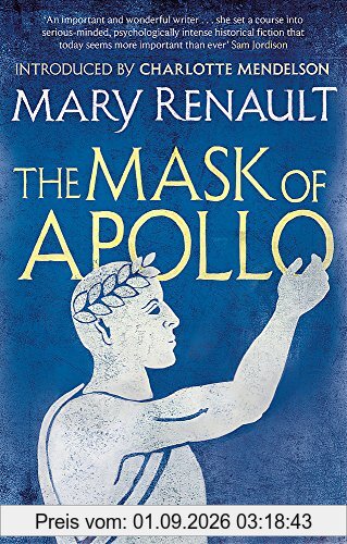 The Mask of Apollo: A Virago Modern Classic (Virago Modern Classics, Band 327)