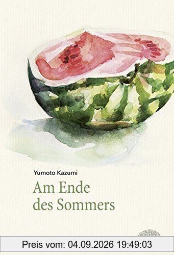 Am Ende des Sommers: Ein Roman aus Japan