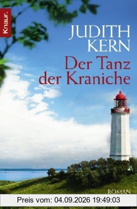 Der Tanz der Kraniche: Roman