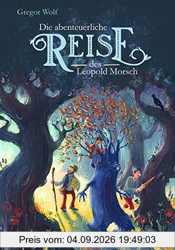Die abenteuerliche Reise des Leopold Morsch