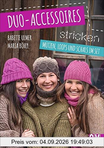 Duo-Accessoires stricken: Mützen, Loops und Schals im Set