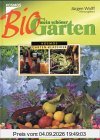 Mein schöner Bio-Garten