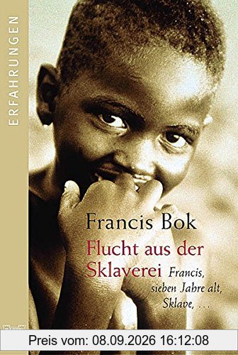 Flucht aus der Sklaverei (Erfahrungen. Bastei Lübbe Taschenbücher)
