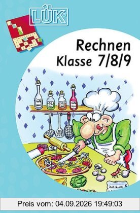 LÜK: Rechnen Klasse 7/8/9