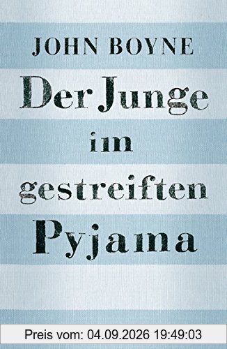 Der Junge im gestreiften Pyjama