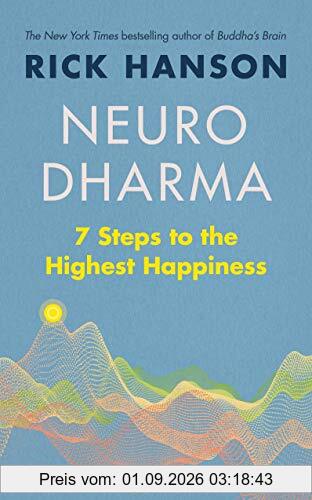 Neurodharma: 7 Steps to the Highest Happiness