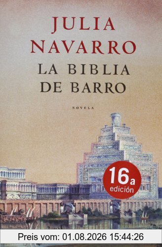 Julia Navarro La Biblia De Barro (Exitos, Band 1001)