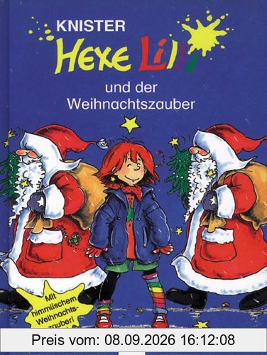 Hexe Lilli 05. Hexe Lilli und der Weihnachtszauber.