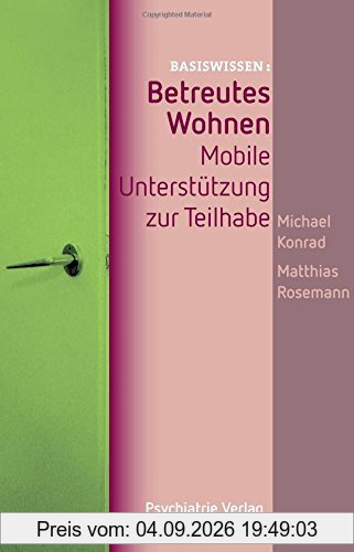Betreutes Wohnen: Mobile Unterstützung zur Teilhabe (Basiswissen)