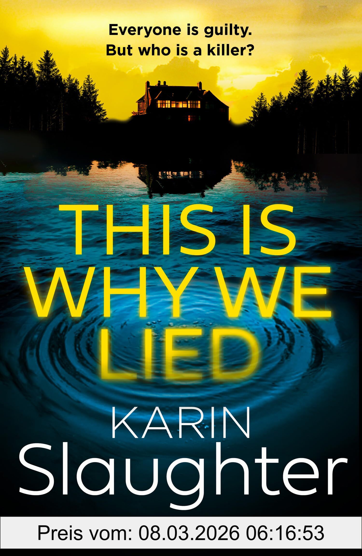 Karin Slaughter This Is Why We Lied (The Will Trent Series)