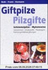 Giftpilze, Pilzgifte
