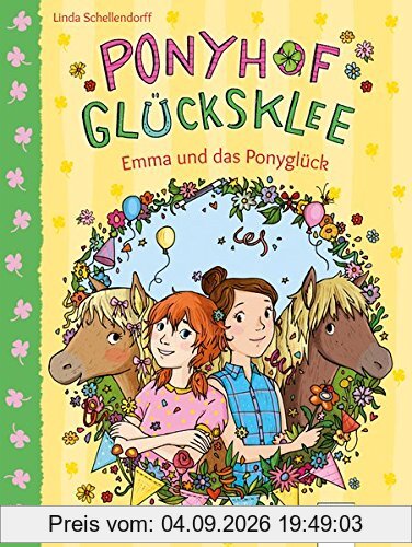Ponyhof Glücksklee (2). Emma und das Ponyglück