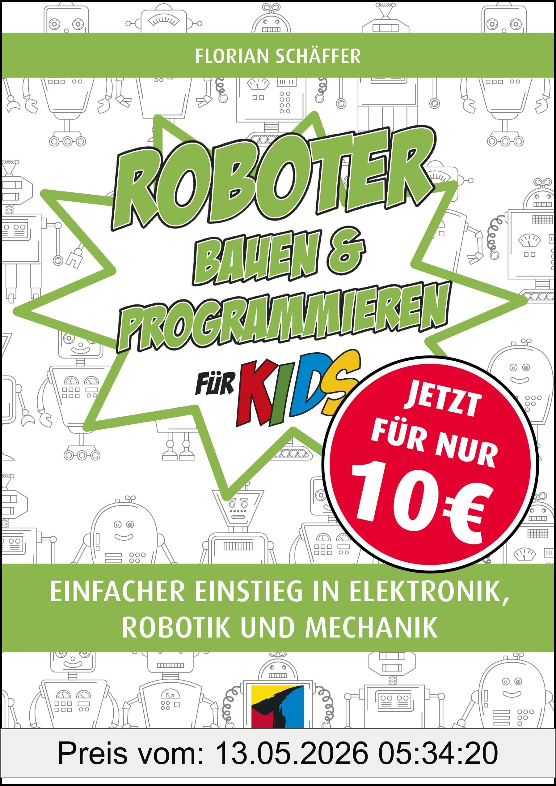 Florian Schäffer Roboter Bauen Und Programmieren Für Kids