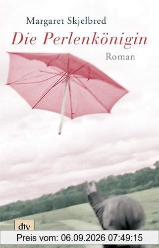 Die Perlenkönigin: Roman