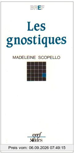 Les Gnostiques