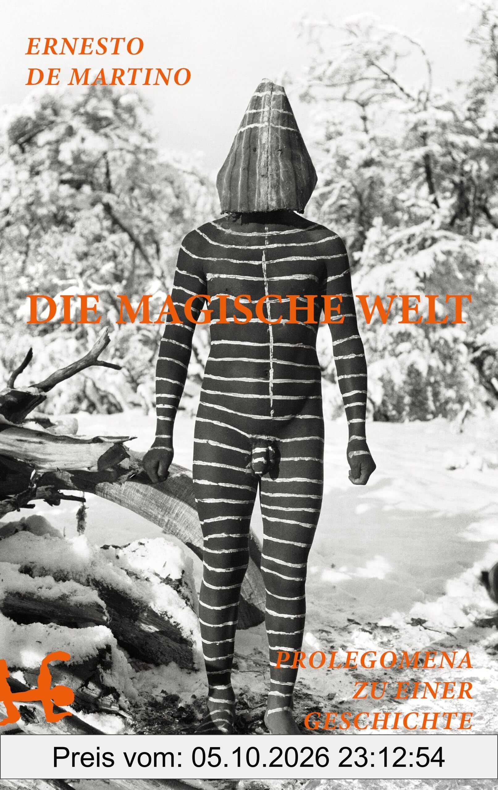 Die magische Welt: Prolegomena zu einer Geschichte der Magie