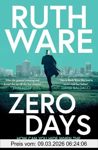 Ruth Ware Zero Days, The Deadly Cat-and-mouse Thriller From The Internationally Bestselling Author