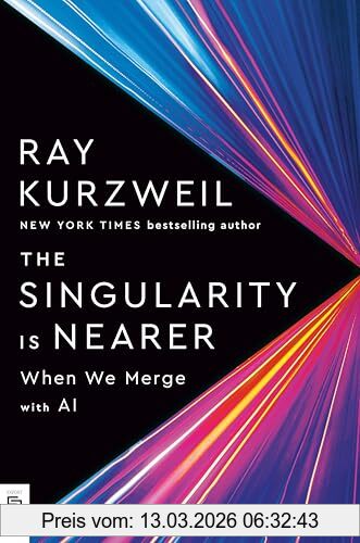 Ray Kurzweil The Singularity Is Nearer, When We Merge With Ai