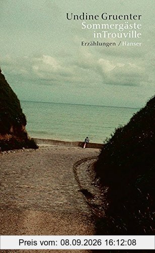 Sommergäste in Trouville: Erzählungen