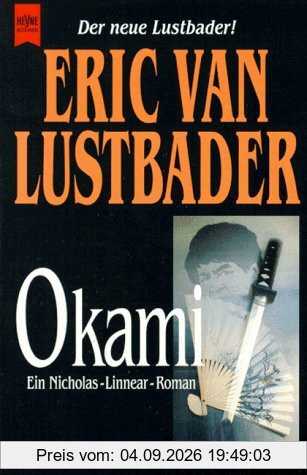 Okami. Ein Nicholas- Linnear- Roman.