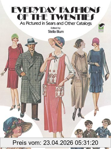 Stella Blum Everyday Fashions Of The Twenties As Pictured In Sears And Other Catalogs (Sears Catalogs)