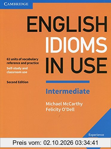 English Idioms in Use with answers: Intermediate (2017) (Vocabulary in Use)