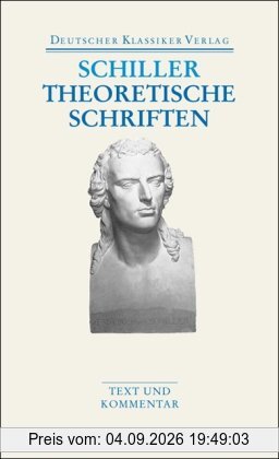 Theoretische Schriften (Deutscher Klassiker Verlag im Taschenbuch)