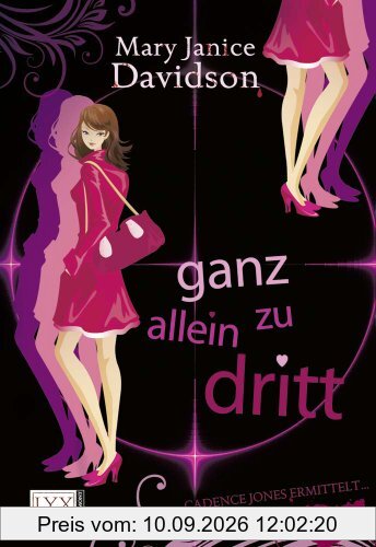 Cadence Jones ermittelt: Ganz allein zu dritt