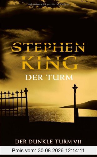 Der Turm. Der dunkle Turm 7.