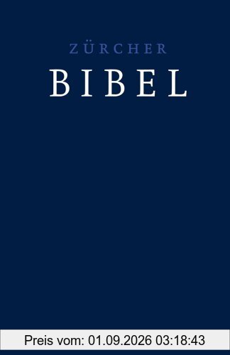 Bibelausgaben, TVZ Theologischer Verlag : Zürcher Bibel, dunkelblau