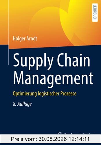 Supply Chain Management: Optimierung logistischer Prozesse