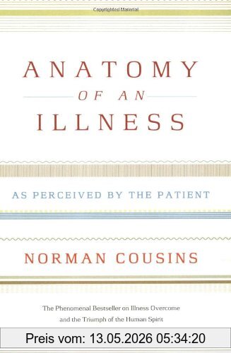 Norman Cousins Anatomy Of An Illness, As Perceived By The Patient