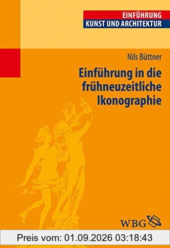 Einführung in die frühneuzeitliche Ikonographie