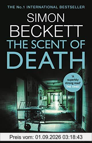 The Scent of Death: The chillingly atmospheric new David Hunter thriller (David Hunter 6)