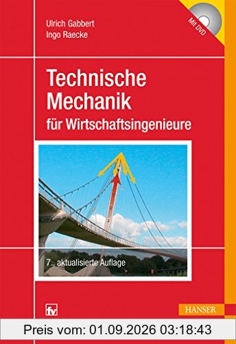 Technische Mechanik für Wirtschaftsingenieure
