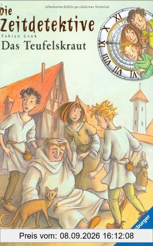 Das Teufelskraut. Ein Krimi aus dem Mittelalter (Zeitdetektive, Band 4)