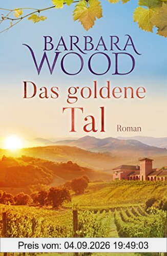 Das goldene Tal: Roman
