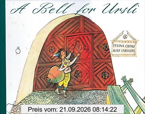 A Bell for Ursli: A Picture Book from the Engadine