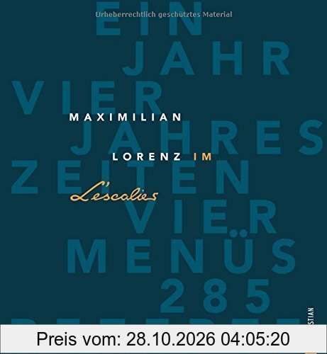 Gault&Millau: Maximilian Lorenz im L'Escalier; deutsch-französische Spitzenküche vom Aufsteiger aus Köln in die Sterneküche, …