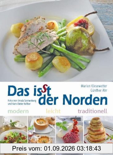 Das isst der Norden. Modern. Leicht. Traditionell