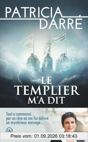Le templier m'a dit